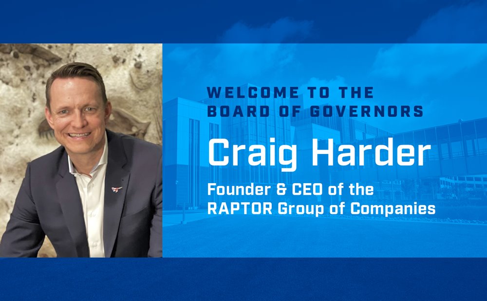 A blue announcement graphic featuring a portrait on the left and text welcoming Craig Harder, Founder & CEO of the RAPTOR Group of Companies, to the Board of Governors.